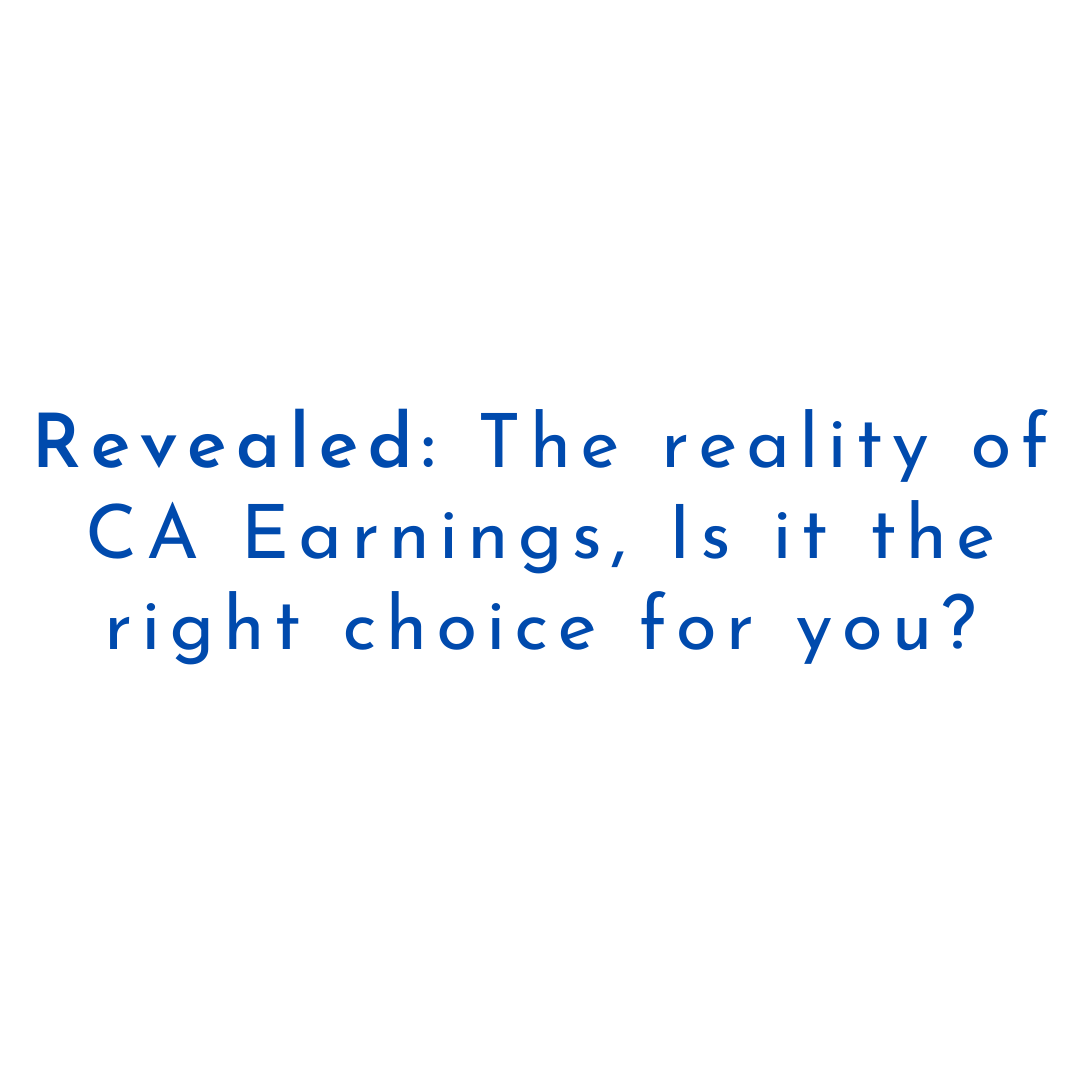 revealed-the-reality-of-ca-earnings-is-it-the-right-choice-for-you