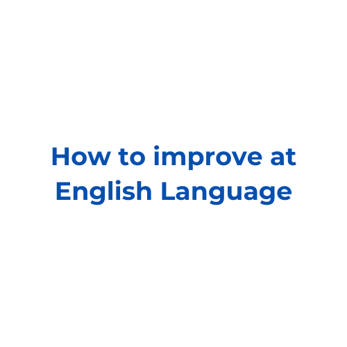 How to improve at English Language